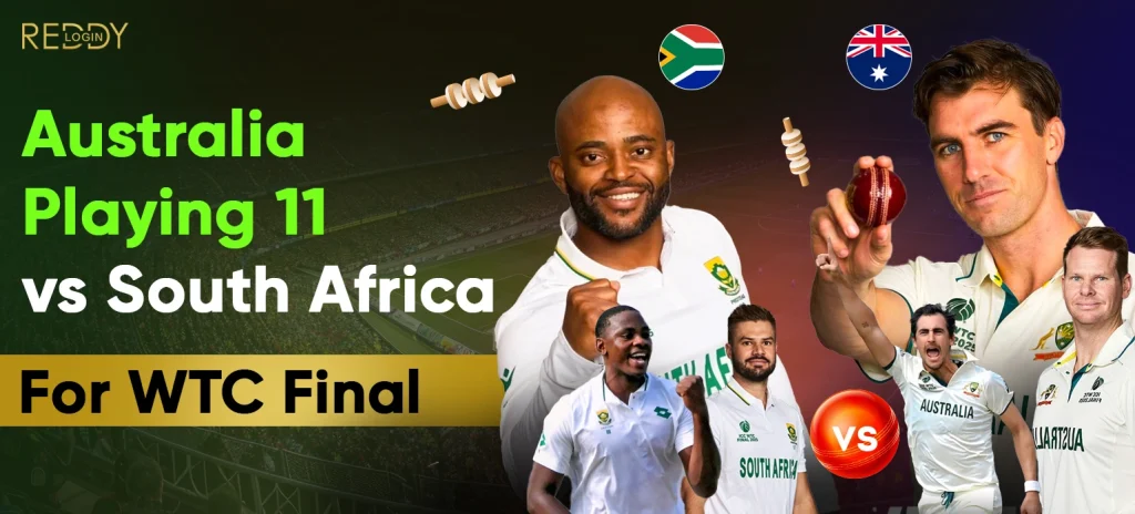 Australia Playing 11 vs South Africa For WTC Final: Reddy Anna Insights